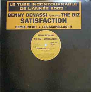 Benny Benassi Presents The Biz  - Satisfaction