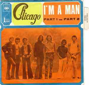 Chicago  - I'm A Man (Part 1 - Part 2)