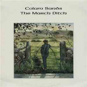 Colum Sands - The March Ditch