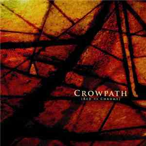 Crowpath - Red On Chrome