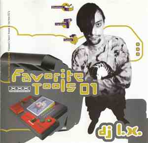 DJ L.X. - Favorite Tools 01