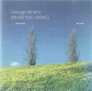 George Winston - Winter Into Spring
