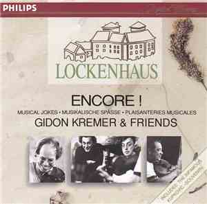 Gidon Kremer & Friends - Encore!