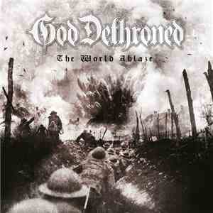 God Dethroned - The World Ablaze