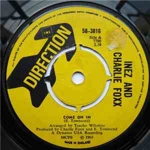 Inez And Charlie Foxx - Come On In / Baby Drop A Dime