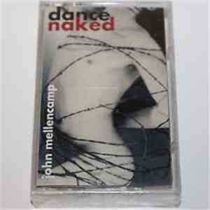 John Mellencamp - Dance Naked