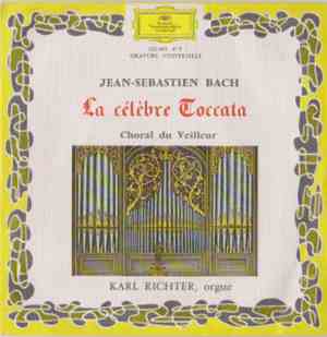 Karl Richter - Jean Sebastien Bach - La célèbre toccata