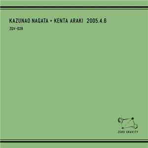 Kazunao Nagata + Kenta Araki - 2005.4.6