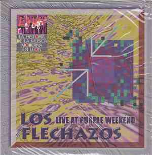 Los Flechazos - Live At Purple Weekend