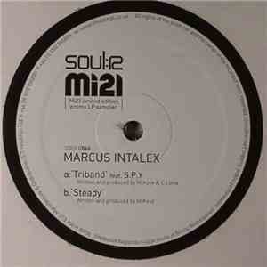 Marcus Intalex Feat. S.P.Y. / Marcus Intalex - Triband / Steady