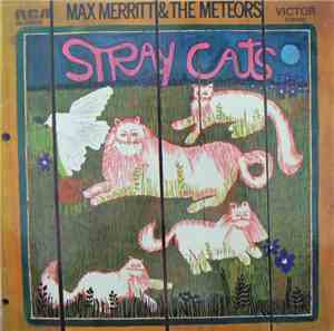 Max Merritt And The Meteors - Stray Cats