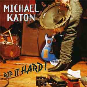 Michael Katon - Rip It Hard