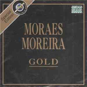 Moraes Moreira - Gold
