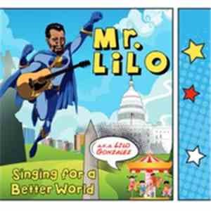 Mr. Lilo - Singing For A Better World