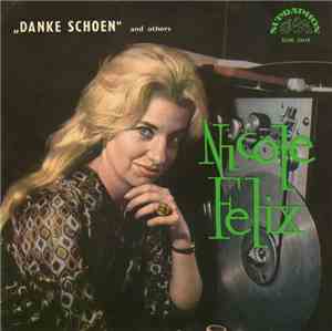 Nicole Felix - „Danke Schoen“ And Others