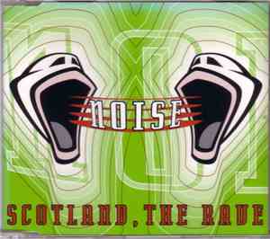 Noise  - Scotland, The Rave