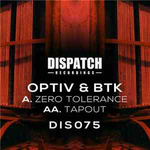 Optiv & BTK - Zero Tolerance / Tapout