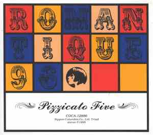Pizzicato Five - Romantique 96