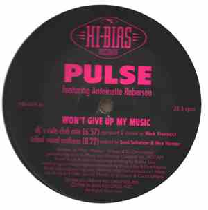 Pulse  - Won't Give Up My Music