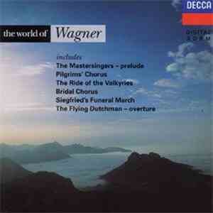 Richard Wagner, The Chicago Philharmonic, Wiener Philharmoniker, Georg Solt ...