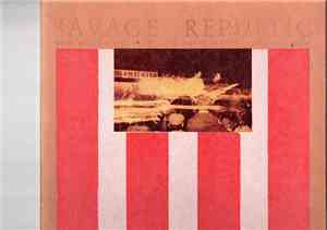 Savage Republic - Recordings From Live Performance, 1981 - 1983