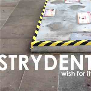 Strydent - Wish For It