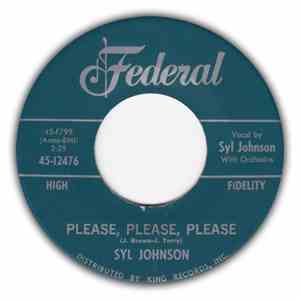 Syl Johnson - Please, Please, Please / I'm Looking For My Baby