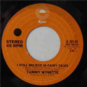 Tammy Wynette - I Still Believe In Fairy Tales