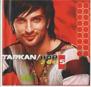 Tarkan - Hup 2005