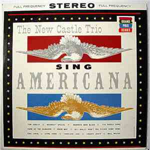 The New Castle Trio - The New Castle Trio Sing Americana