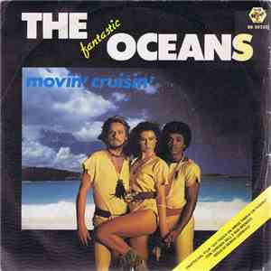 The Oceans - Movin' Cruisin'