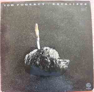 Tom Fogerty - Excalibur