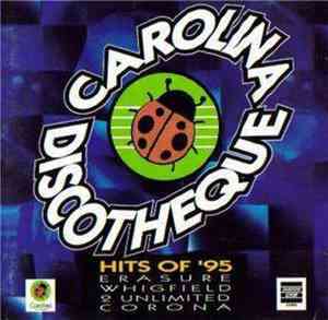Various - Carolina Discotheque (Hits Of '95)