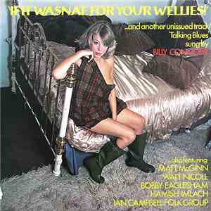 Various - If It Wasnae For Your Wellies!
