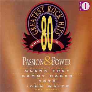 Various - The 80's Greatest Rock Hits (Passion & Power)