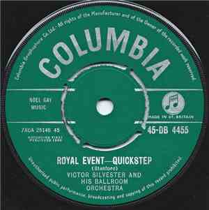 Victor Silvester and His Ballroom Orchestra - Royal Event / Theme From 