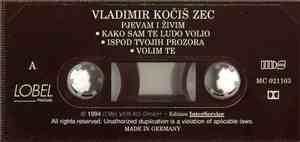 Vladimir Kočiš Zec - Pjevam I Živim