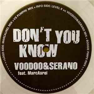 VooDoo & Serano Feat. MarcAurel - Don't You Know