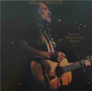 Willie Nelson - What A Wonderful World