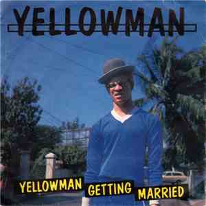 Yellowman - Yellowman Getting Married