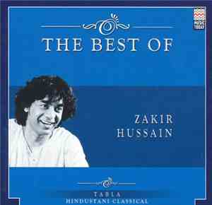 Zakir Hussain - The Best Of Zakir Hussain