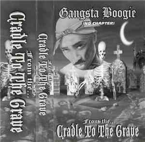 2Pac - Gangsta Boogie (No Chapter) - From The Cradle To The Grave