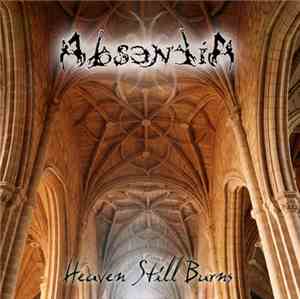 Absentia  - Heaven Still Burns