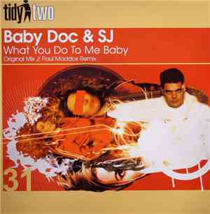 Baby Doc & SJ - What You Do To Me Baby