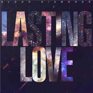 Blood Diamonds - Lasting Love