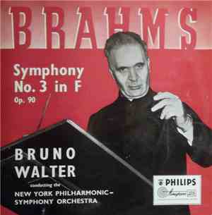 Brahms / Bruno Walter, The Philharmonic-Symphony Orchestra Of New York - Sy ...
