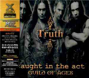 Caught in the Act / Guild of Ages - Truth