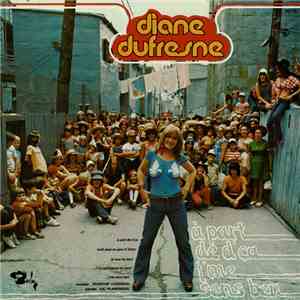 Diane Dufresne - A Part De D'Ça, J'Me Sens Ben / Opéra Cirque