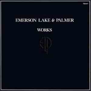 Emerson, Lake & Palmer - Works Volume 1