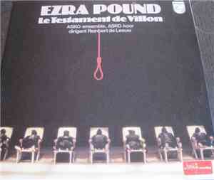 Ezra Pound / Asko Ensemble - Le Testament De Villon